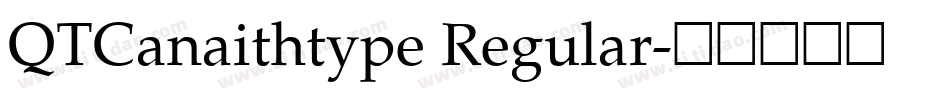 QTCanaithtype Regular字体转换
